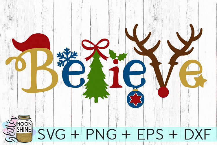 Believe Christmas SVG DXF PNG