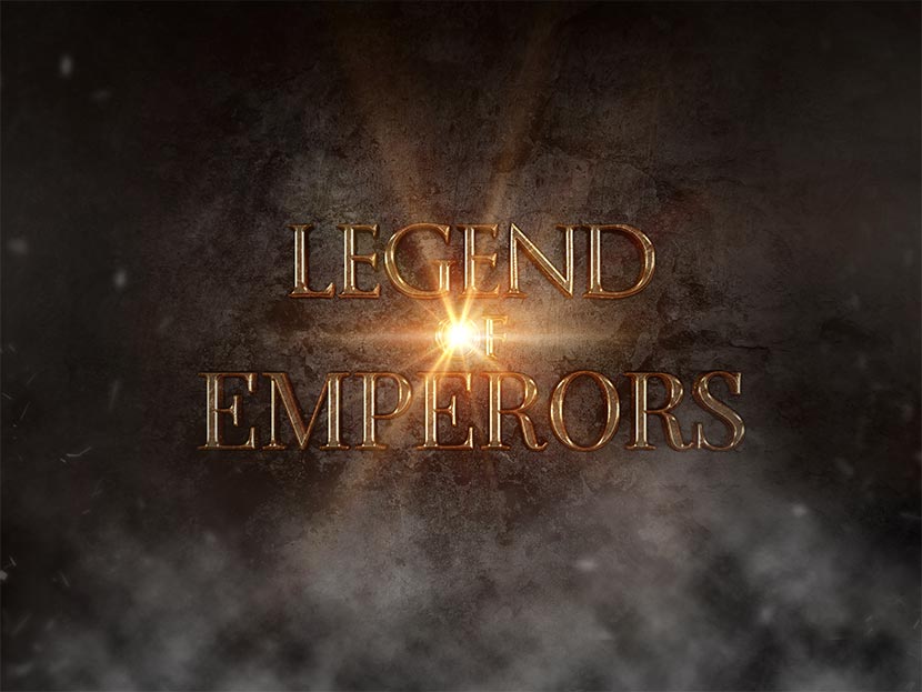 好莱坞影视特效立体文字样式模板Legend Emperors