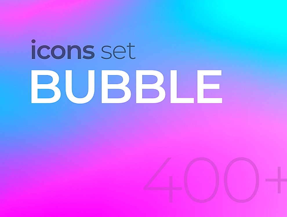400+简约时尚高级气泡风格矢量轮廓图标集Bubble ic