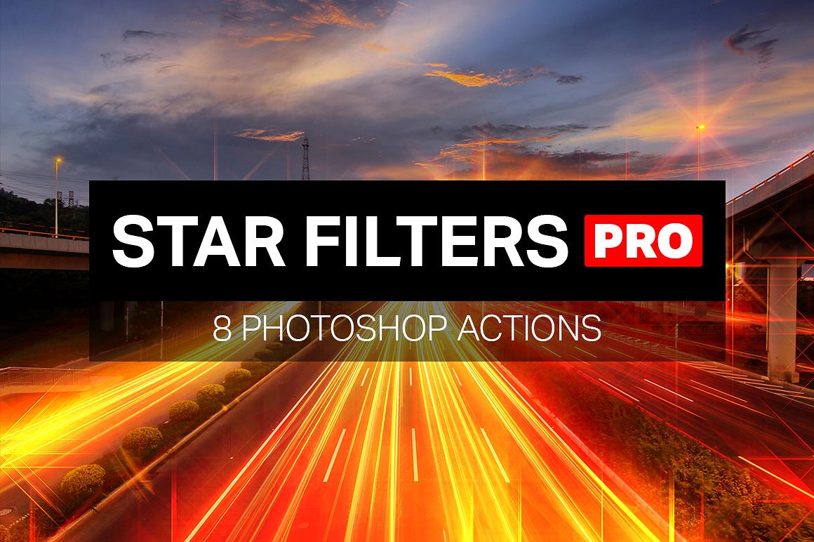 8款漂亮的星形滤镜PS动作Star Filters Pro