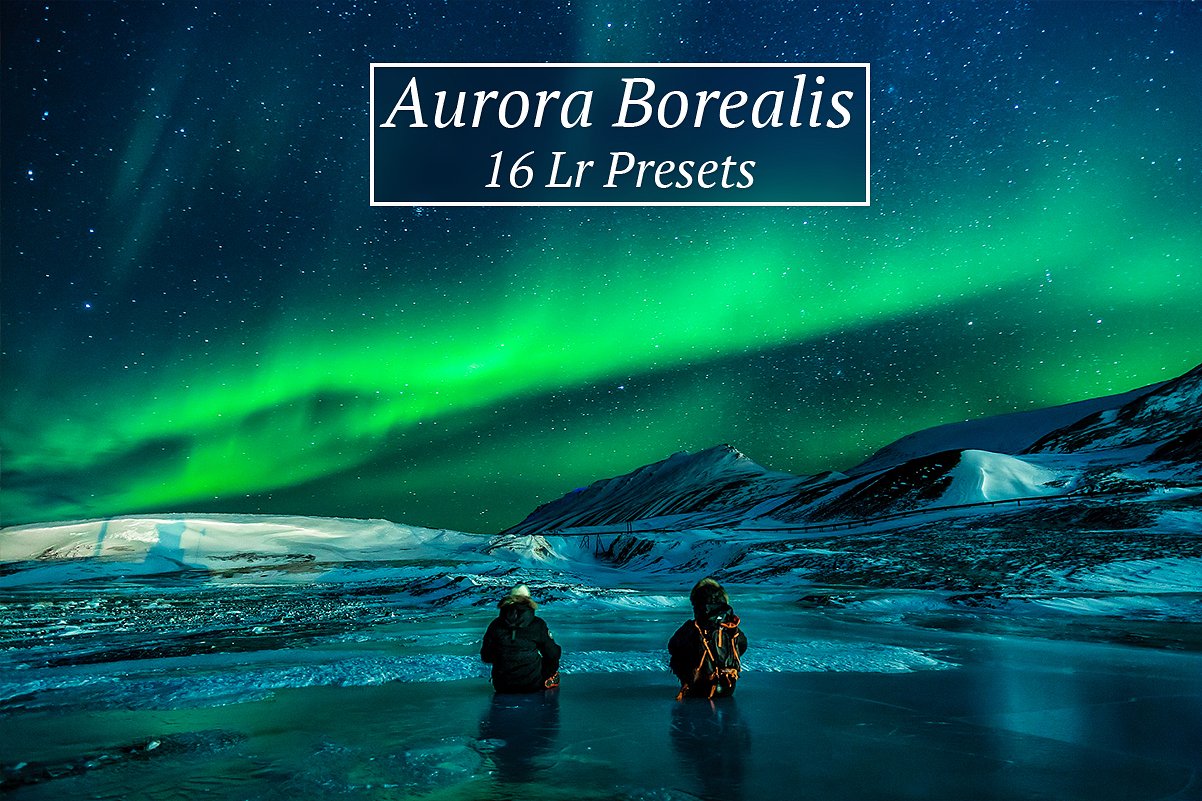 北极光LR预设16 Aurora Borealis Lr P