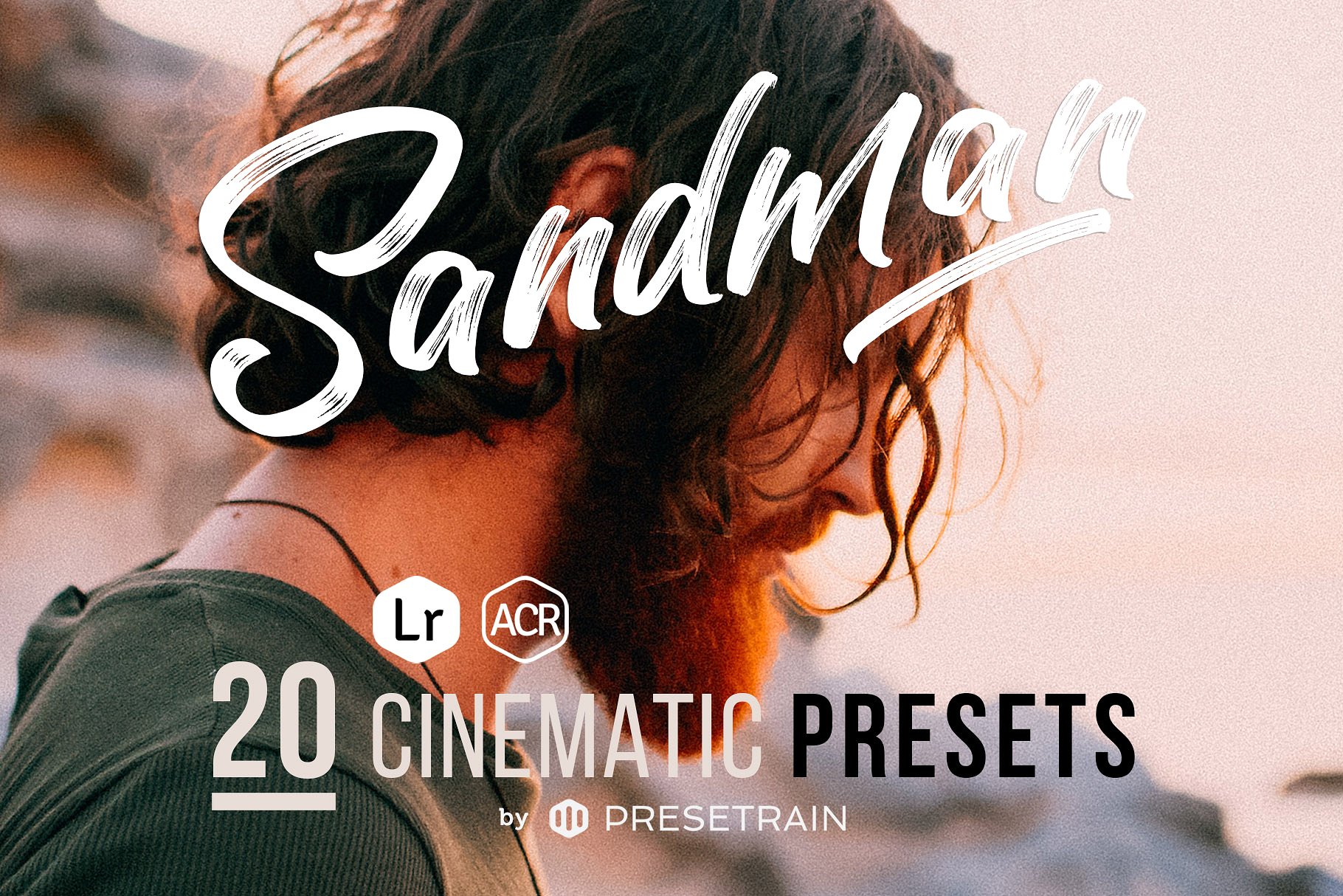 Sandman Cinematic Presets LR -