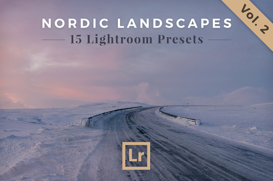 高品质北欧自然风景LIGHTROOM预设Nordic Lan