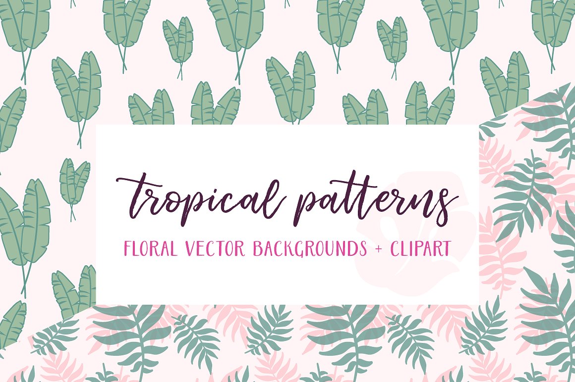 热带植物图案无缝背景Tropical Patterns #1