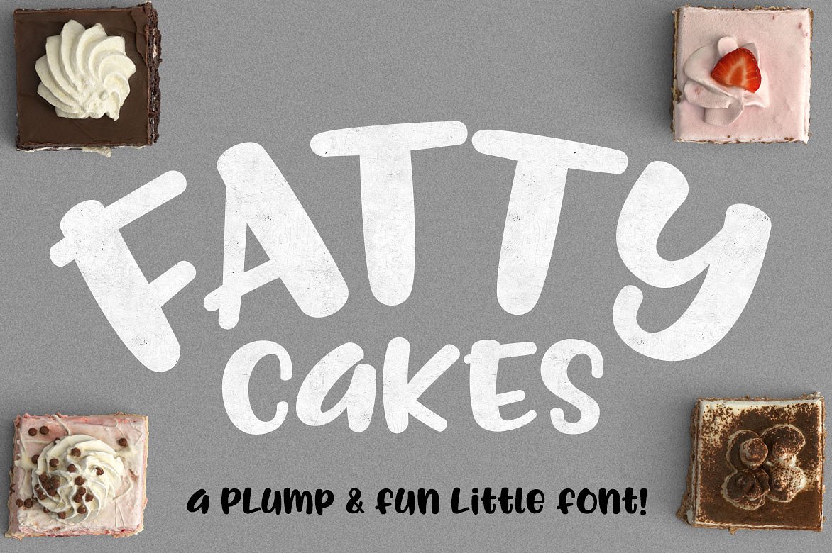 丰满有趣的字体Fattycakes: a plump -am