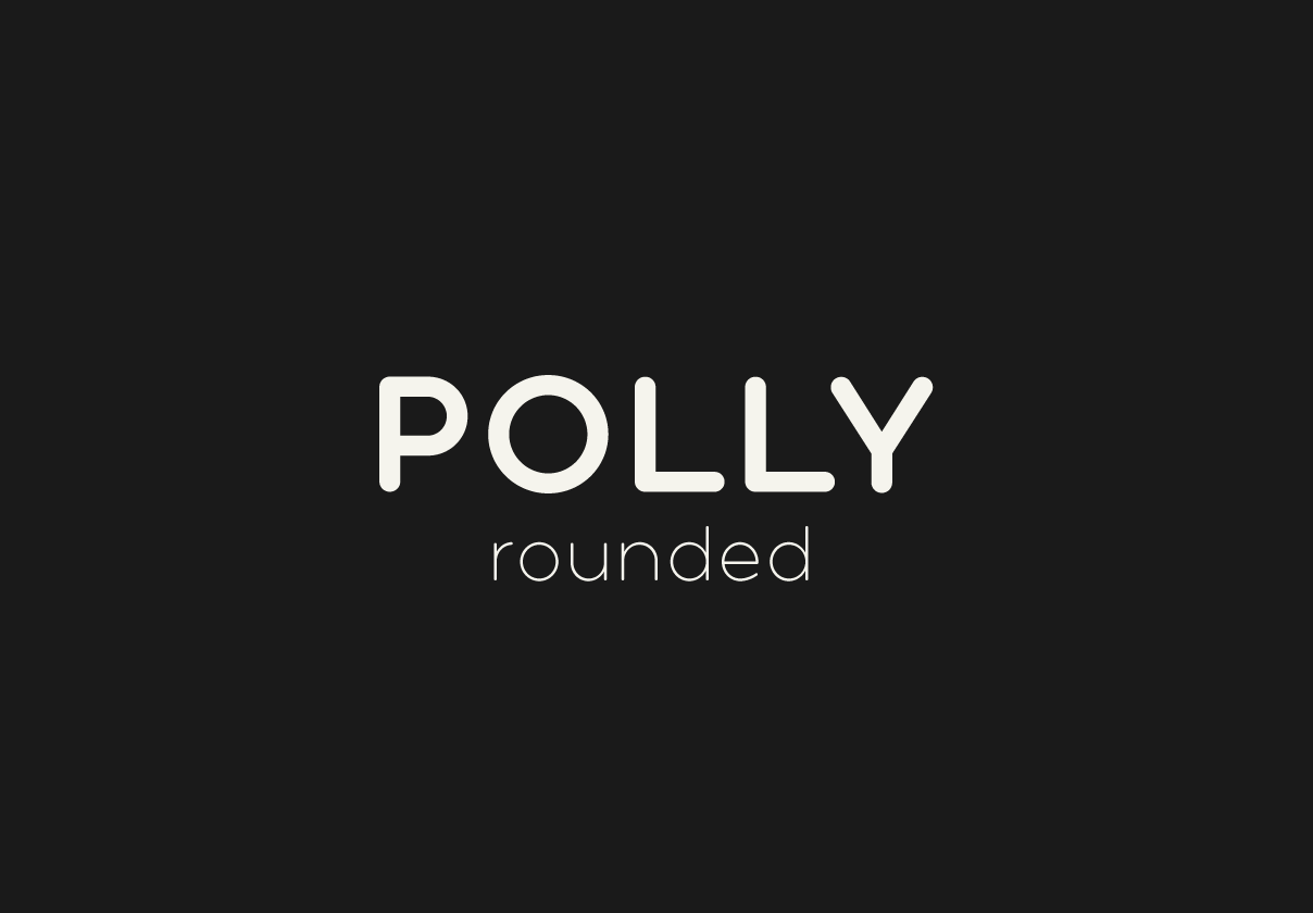 极简圆润的无衬线英文字体 Polly Rounded