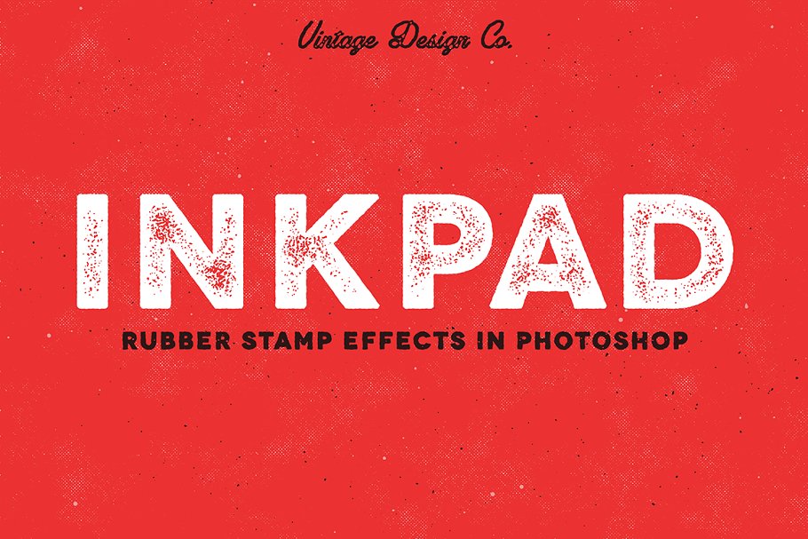 字体图层样式素材 InkPad – Rubber Stamp