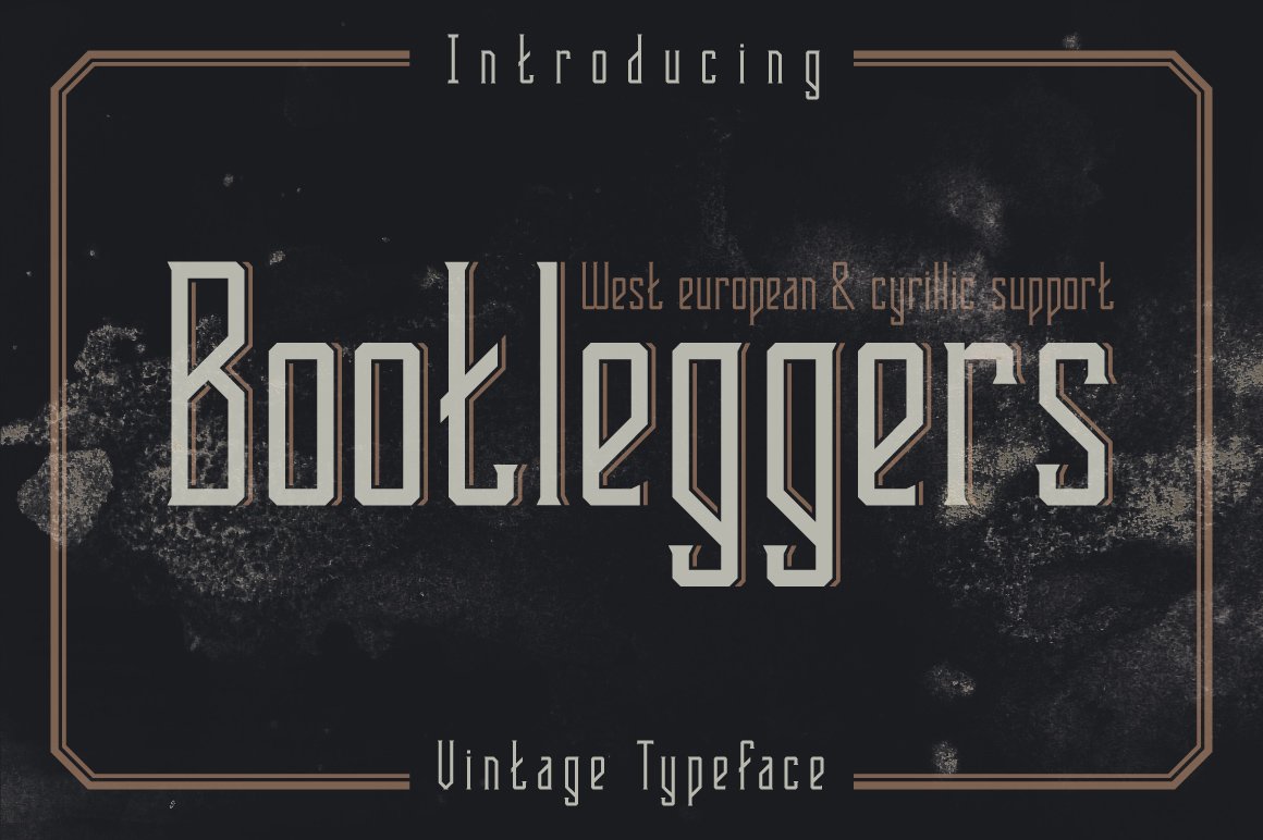 高端复古字体 Bootleggers vintage typ