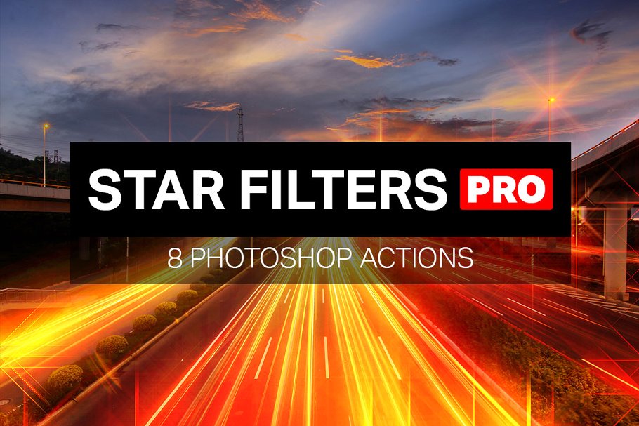 时尚的照片特效闪光PS动作 Star Filters Pro