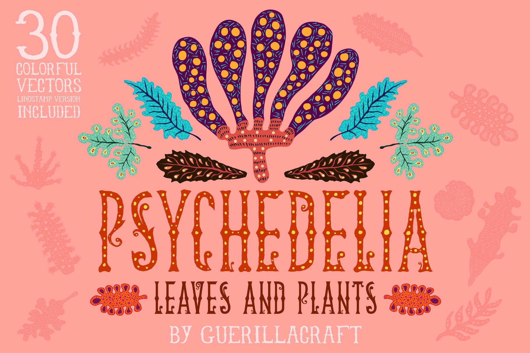 梦幻风格的植物素材 Psychedelia – Leaves