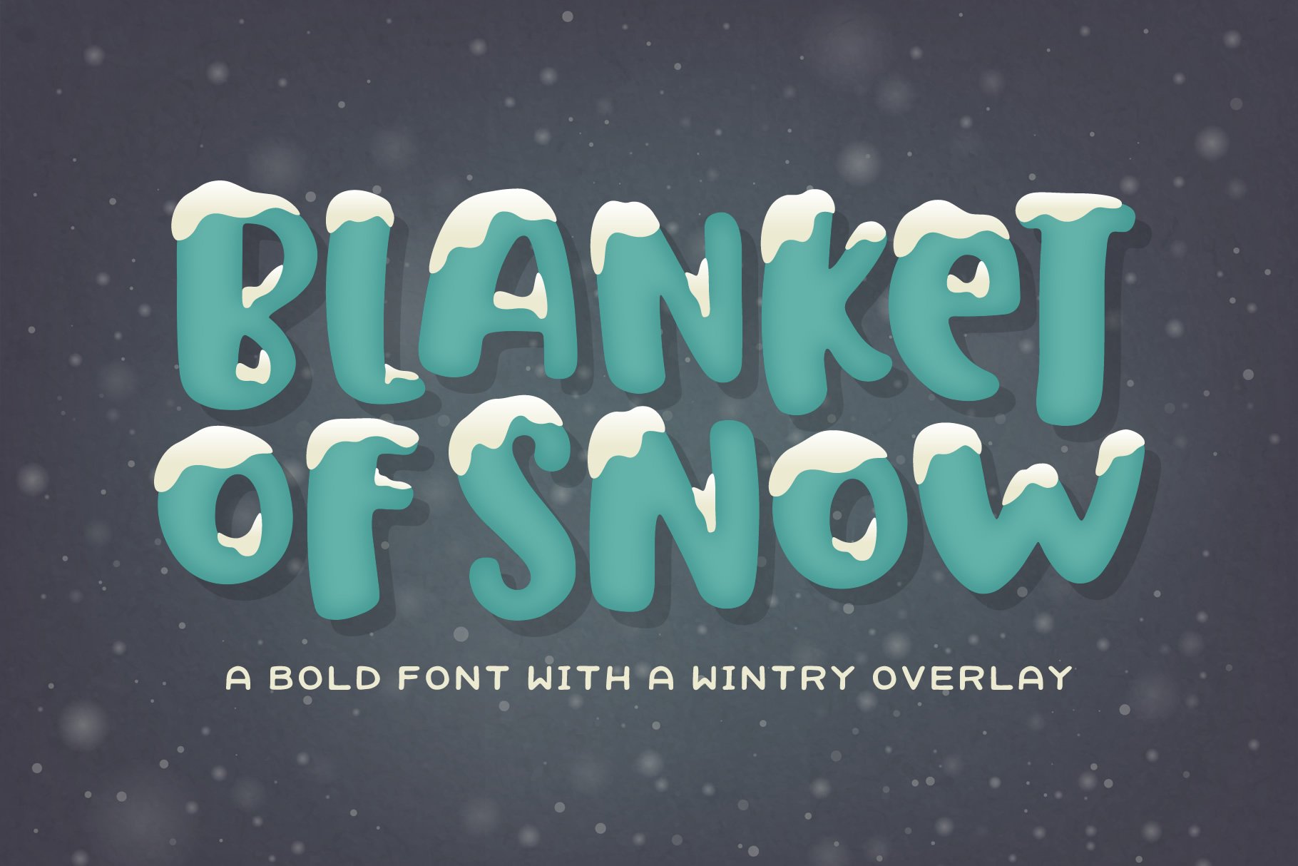 个性肥胖的英文字体 Blanket of Snow Font